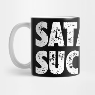 Satan Sucks!!! Mug